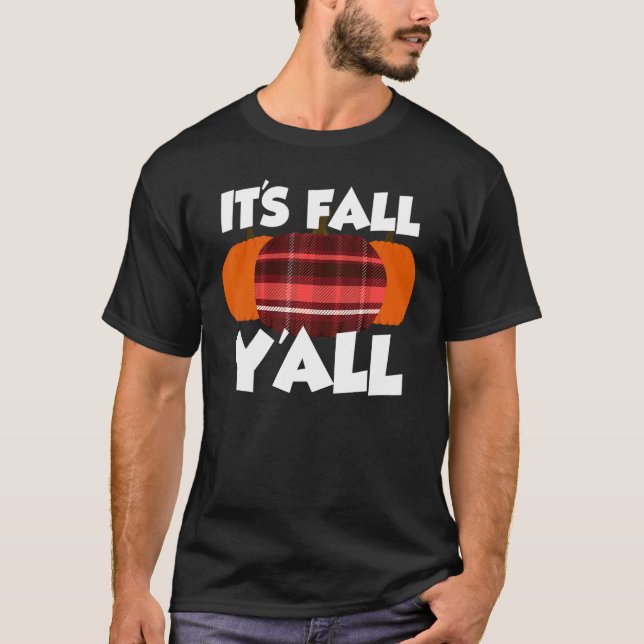 T-shirt It's Fall Y'all Thanksgiving Pumpkin Flannel (Devant)