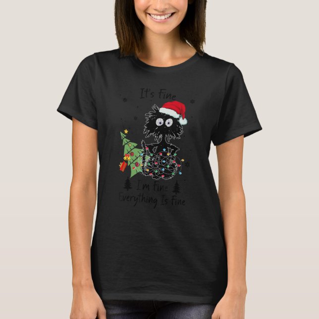 T-shirt It's Fine I'm Fine Everything Is Fine Cat Christma (Devant)