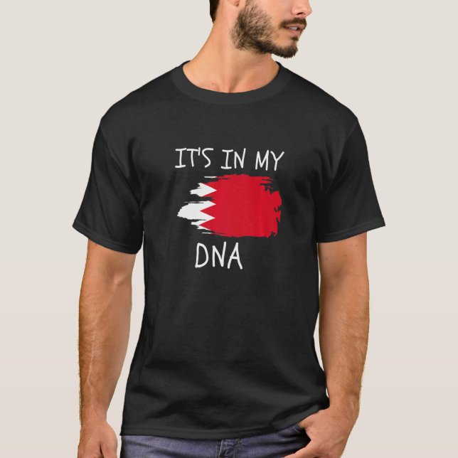 T-shirt It's in my DNA Bahrain Flag Proud Bahraini Country (Devant)