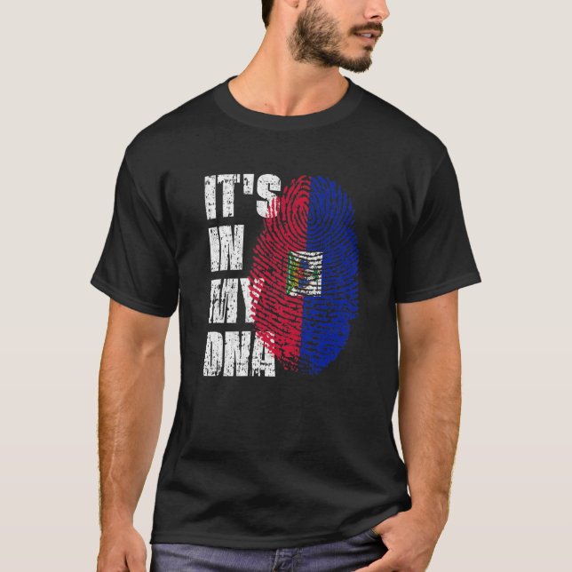 T-shirt IT's IN MY DNA Haiti Flag Haitian (Devant)