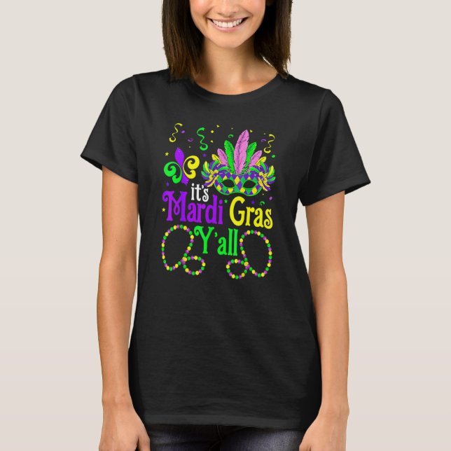 T-shirt It's Mardi Gras Y'all Funny Parade Lovers (Devant)