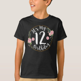 T-shirt It's My 12th Birthday Tween 12 Years Old for Girl