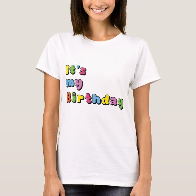 T-shirt It's My Birthday (Devant)