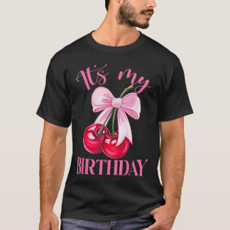 T-shirt Its My Birthday Coquette Bow Cherry Birthday Girls