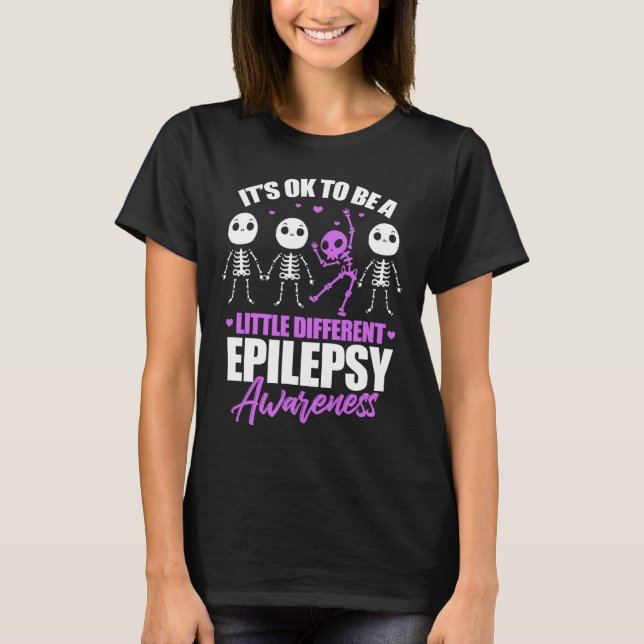 T-shirt Its Ok To Be A Little Different Epilepsy Awareness (Devant)