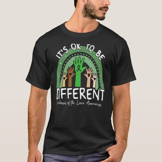 T-shirt It's Ok To Be Different Cirrhosis of the Liver Awa (Devant)