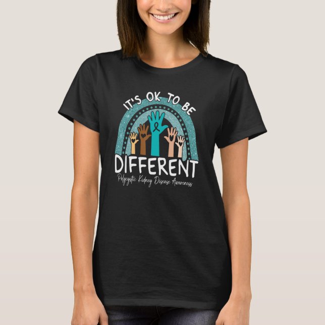 T-shirt It's Ok To Be Different Polycystic Kidney Disease  (Devant)