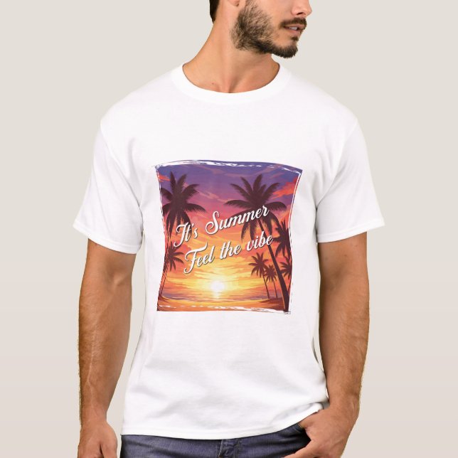 T-shirt It's summer. Feel the vibe (Devant)