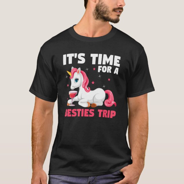 T-shirt it's time for a besties trip traveling (Devant)