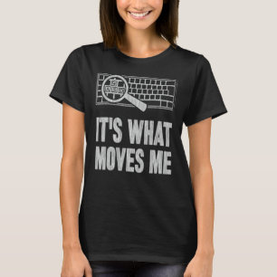 T-shirt It's What Moves Me Wasd Gamer
