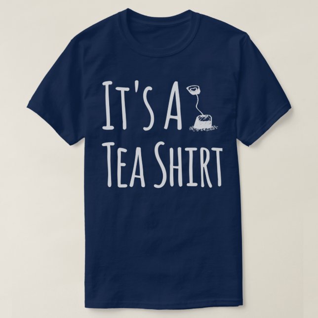 T-shirt Itx27s a tea 9 (Design devant)