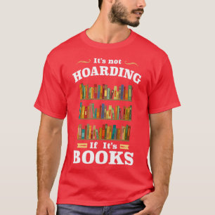T-shirt Itx27s ne pas stocker si Itx27s livres