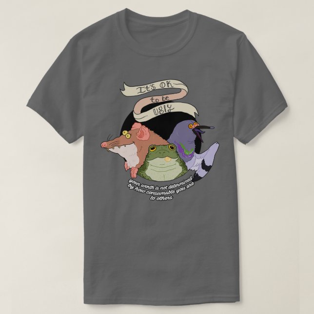 T-shirt Itx27s peut être moche (Design devant)