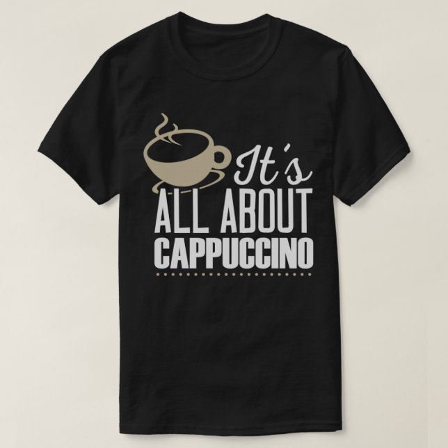 T-shirt Itx27s Tout sur Cappuccino (Design devant)