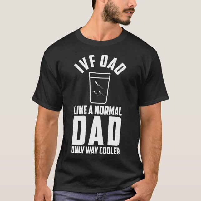 T-shirt Ivf Papa Transfert Jour Embayes Embryo Infertilité (Devant)