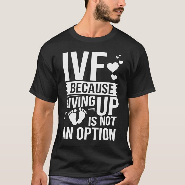 T-shirt IVF Transfer Day Pregnancy Announcement Infertilit (Devant)
