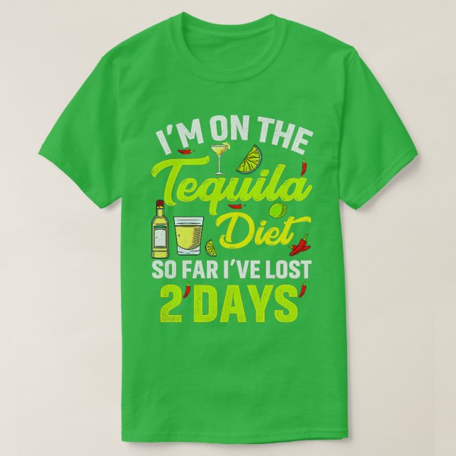 T-shirt Ix27m sur le régime tequila jusqu'à présent ix27ve (Design devant)