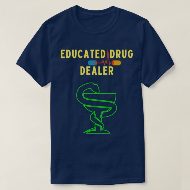 T-shirt Ix27m un étudiant en pharmacie je n'ai aucune éduc (Design devant)