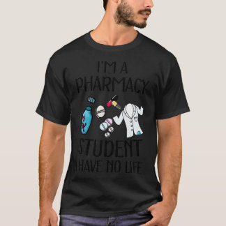 T-shirt Ix27m un étudiant en pharmacie Je n'ai pas de phar