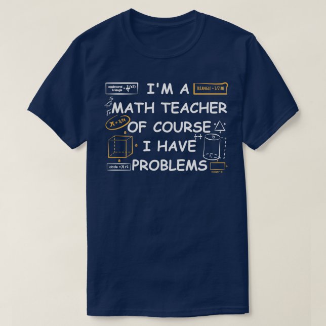 T-shirt Ix27m Un professeur de mathématiques bien sûr J'ai (Design devant)