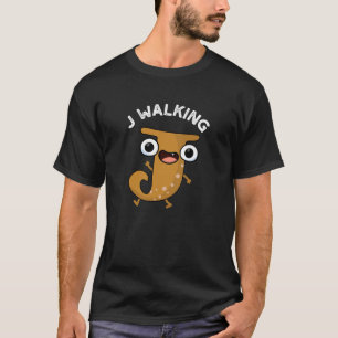 T-shirt J Marcher amusant Alphabet Pun sombre BG