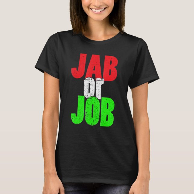 T-shirt Jab Ou Job Pro Vaccine Pro Vaxx Vaccine Drapeau Ch (Devant)