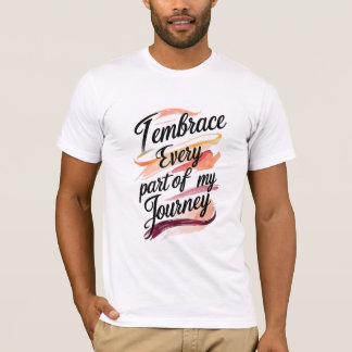 T-shirt J'accepte chaque partie de mon voyage