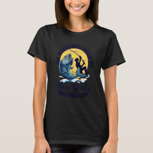 T-shirt J'Accroche De Grandes Filles Qui Swallow Pêcheur P