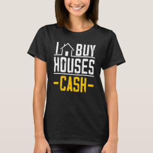 T-shirt J'achète Maisons Cash Investor Real Estate Manager