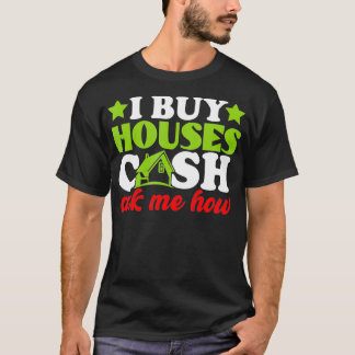 T-shirt J'Achète Maisons Espèces Agent Immobilier Femmes H