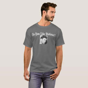 T-shirt Jack Dempsey - font vous aiment la violence ?