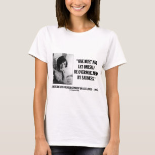 T-shirt Jacqueline Kennedy ne pas être accablé par la