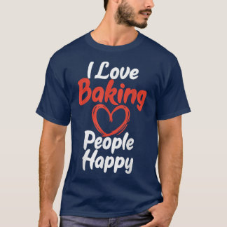 T-shirt J'adore Baking People Happy Cuisine Baking Baker