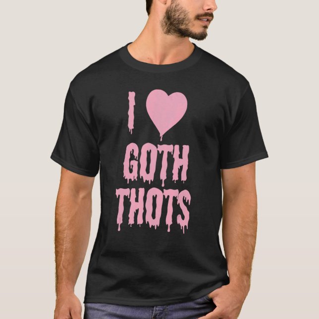 T-shirt J'adore Goth Thots (Devant)