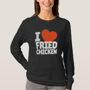 T-shirt J'adore le cœur de poulet frit frit au poulet
