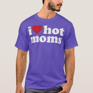 T-shirt J'adore les mamans chaudes