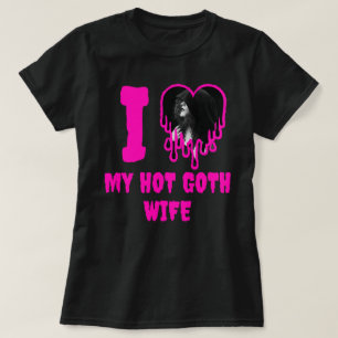 T-shirt J'adore ma femme gothique chaude qui déverse le co