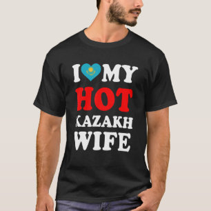 T-shirt J'adore Mon Hot Kazakh Femme Drôle Mari Don