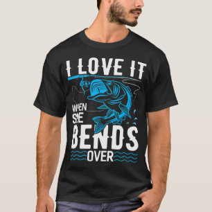 T-shirt J'adore quand elle se penche pour pêcher drôle de