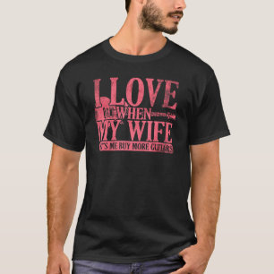 T-shirt J'adore quand ma femme me laisse acheter plus de g