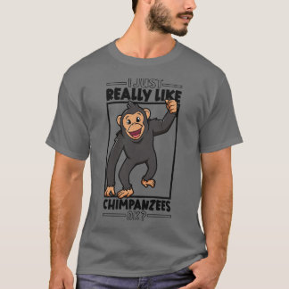 T-shirt J'adore vraiment Chimpanzés Chimpanzé 1