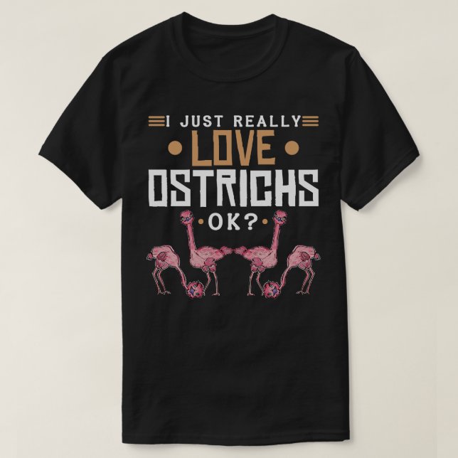 T-shirt J'adore vraiment les ostrichs (Design devant)