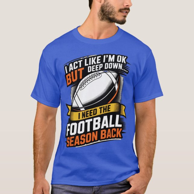 T-shirt J'agis comme si j'allais bien, mais au fond (Devant)