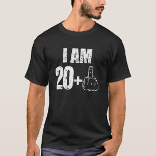 T-shirt J'ai 20 ans plus l'une 21ème chemise drôle