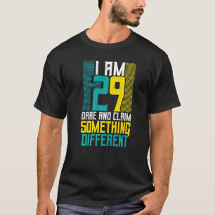 T-shirt J'Ai 29 Ans Et Je Vous Demande Quelque Chose De Di