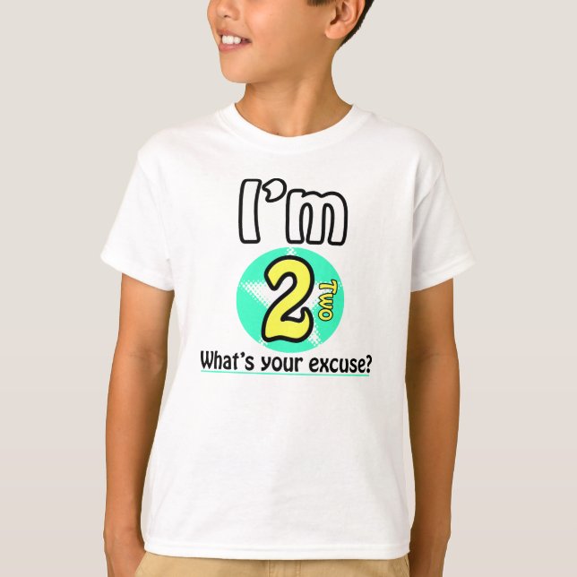 T-shirt J'ai 2 What's your excuse ? (Devant)