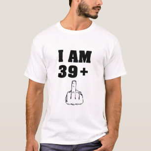 T-shirt J'ai 39 ans plus 1 drôle chemise homme de 40e anni
