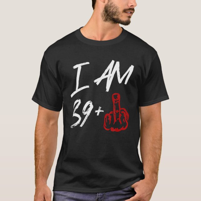 T-shirt J'Ai 39   Milieu Doigt 40E Anniversaire (Devant)