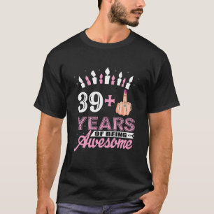 T-shirt J'Ai 39 Plus Le Doigt Moyen Drôle 40E Anniversair
