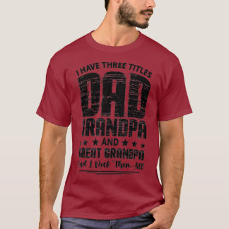 T-shirt J'Ai 3 Titres Papa Grand-père Grand-père Pères